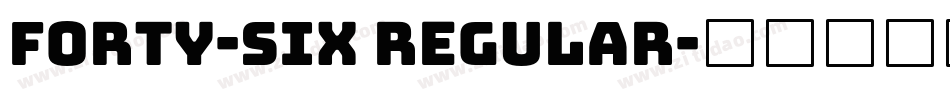 Forty-six Regular字体转换